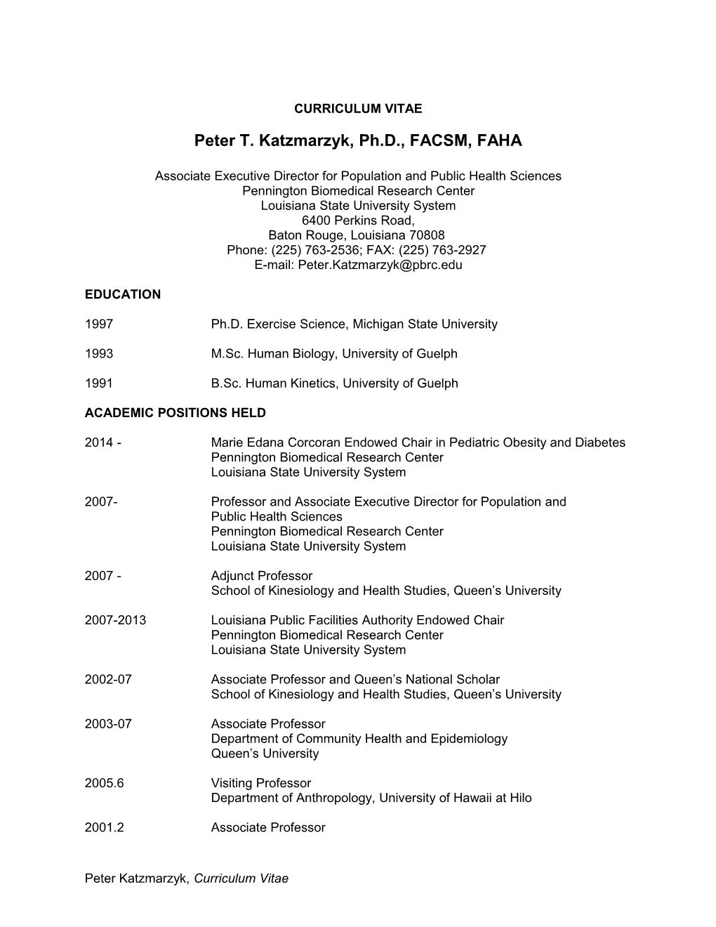 Peter T. Katzmarzyk, Ph.D., FACSM, FAHA