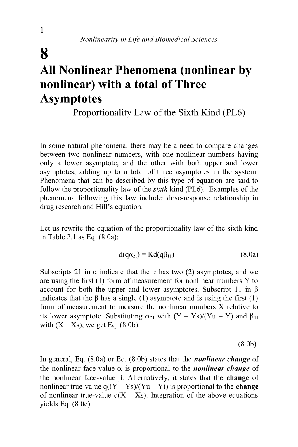 All Nonlinear Phenomena (Nonlinear by Nonlinear) with a Total of Three Asymptotes