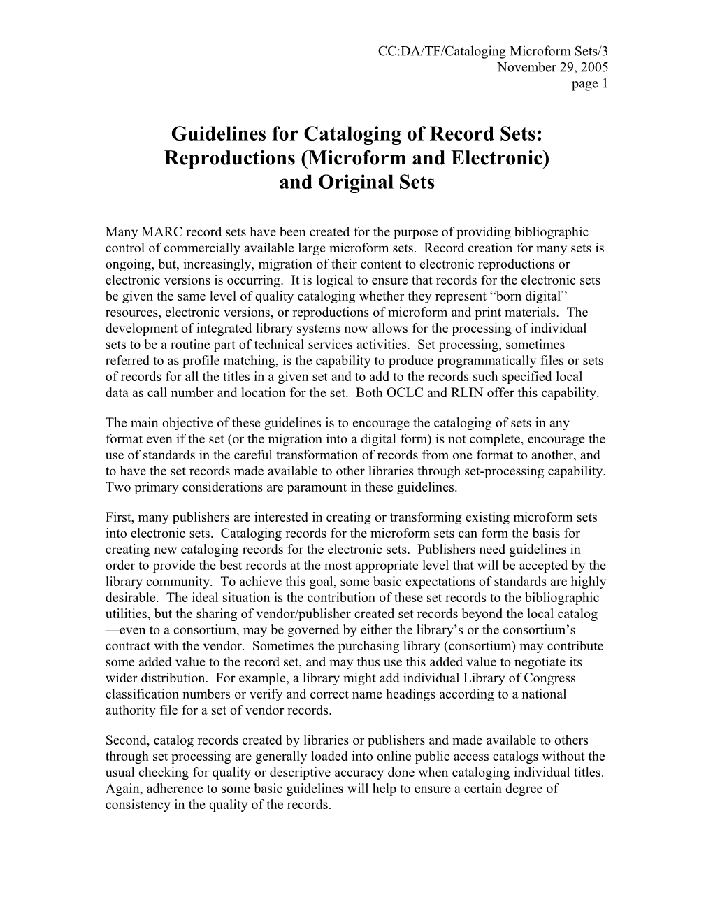 Guidelines for Cataloging of Record Sets: Reproductions (Microform and Electronic) And
