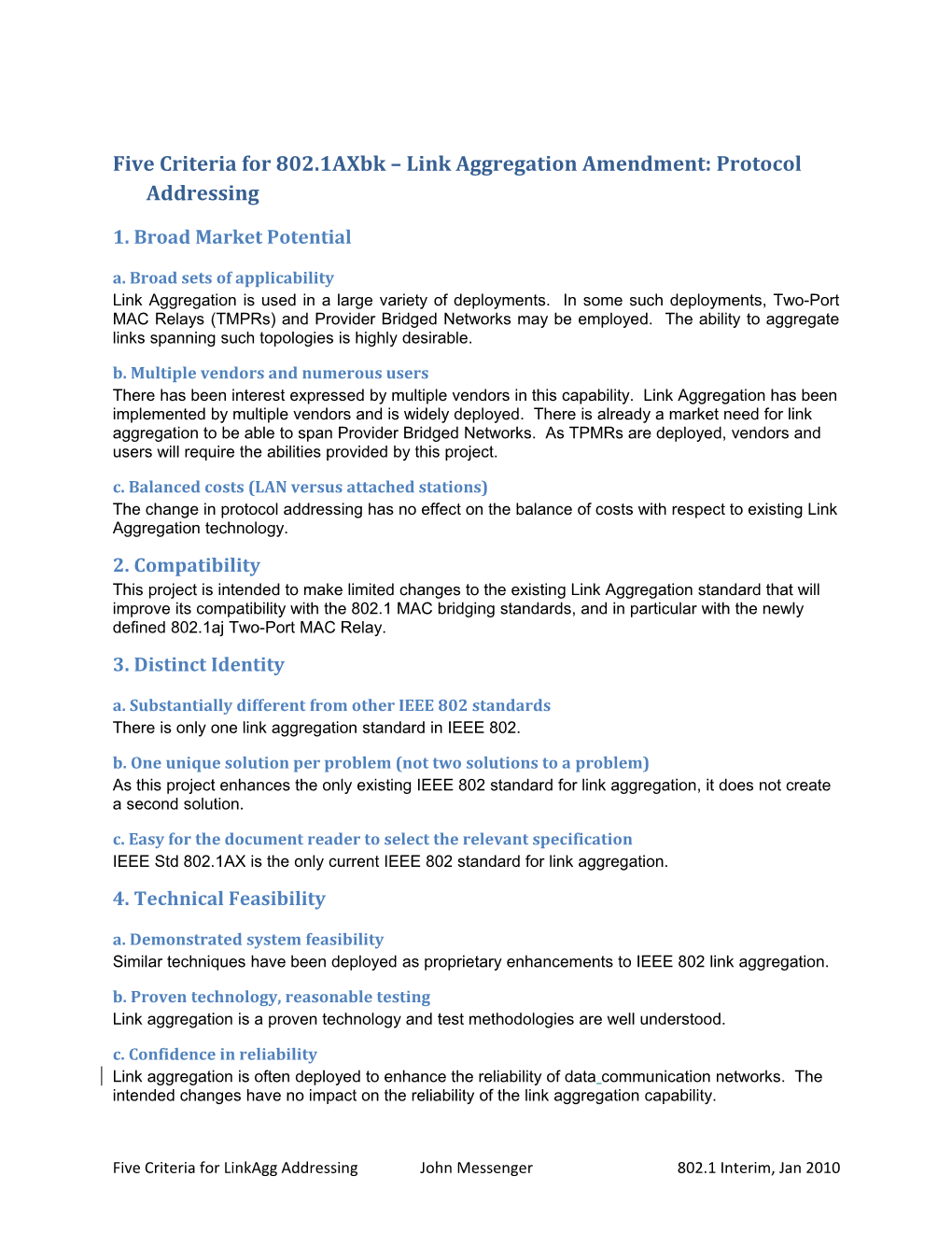 Five Criteria for 802.1Axbk Link Aggregation Amendment: Protocol Addressing