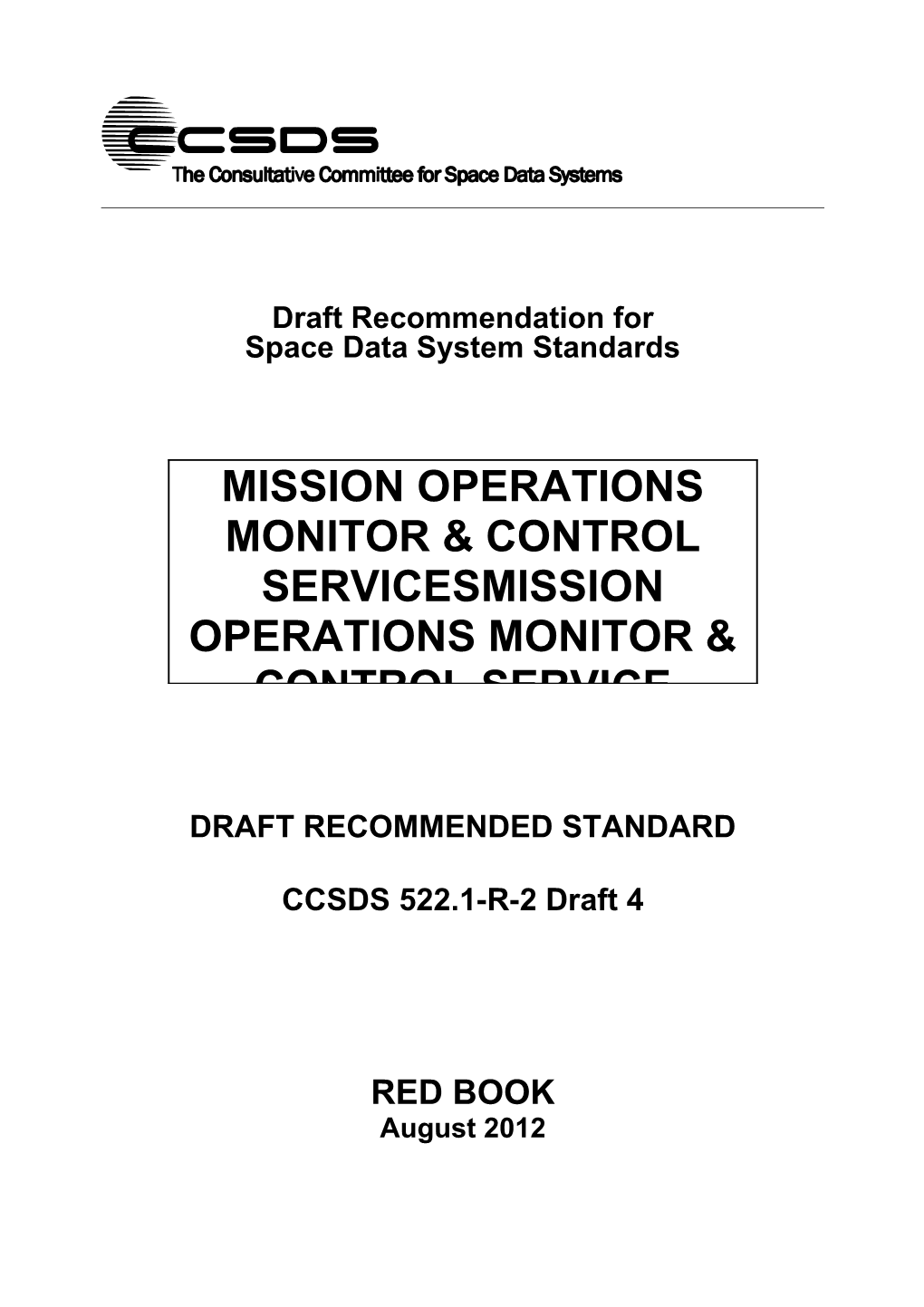Mission Operations Monitor & Control Services