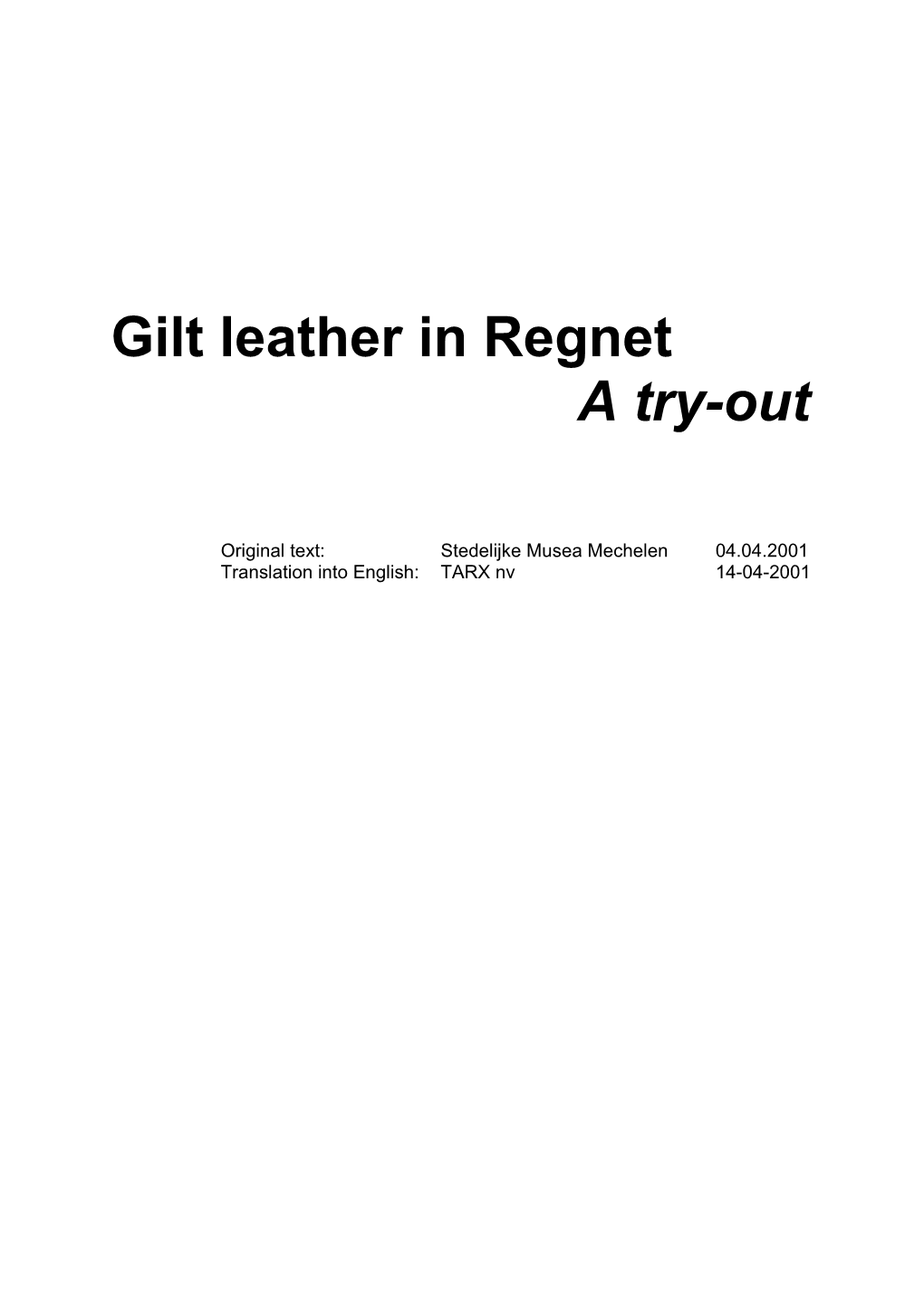 Gilt Leather in Regnet