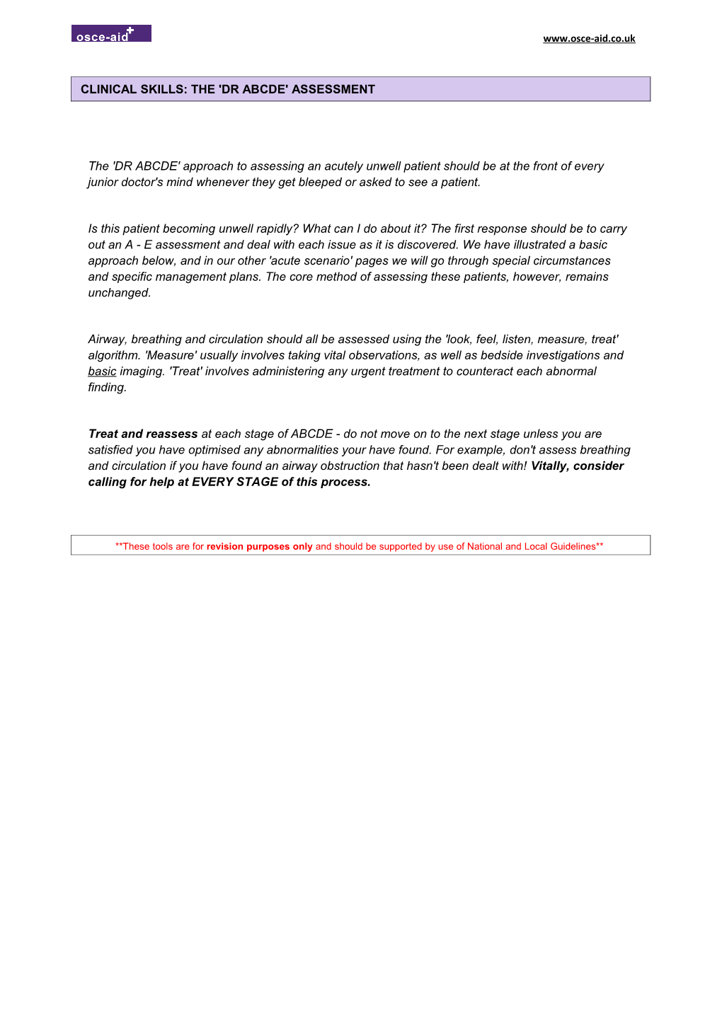 The 'DR ABCDE' Approach to Assessing an Acutely Unwell Patient Should Be at the Front