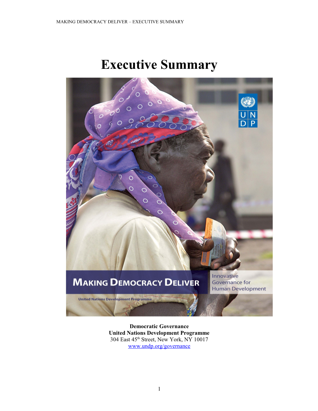 Making Democracy Deliver Executive Summary