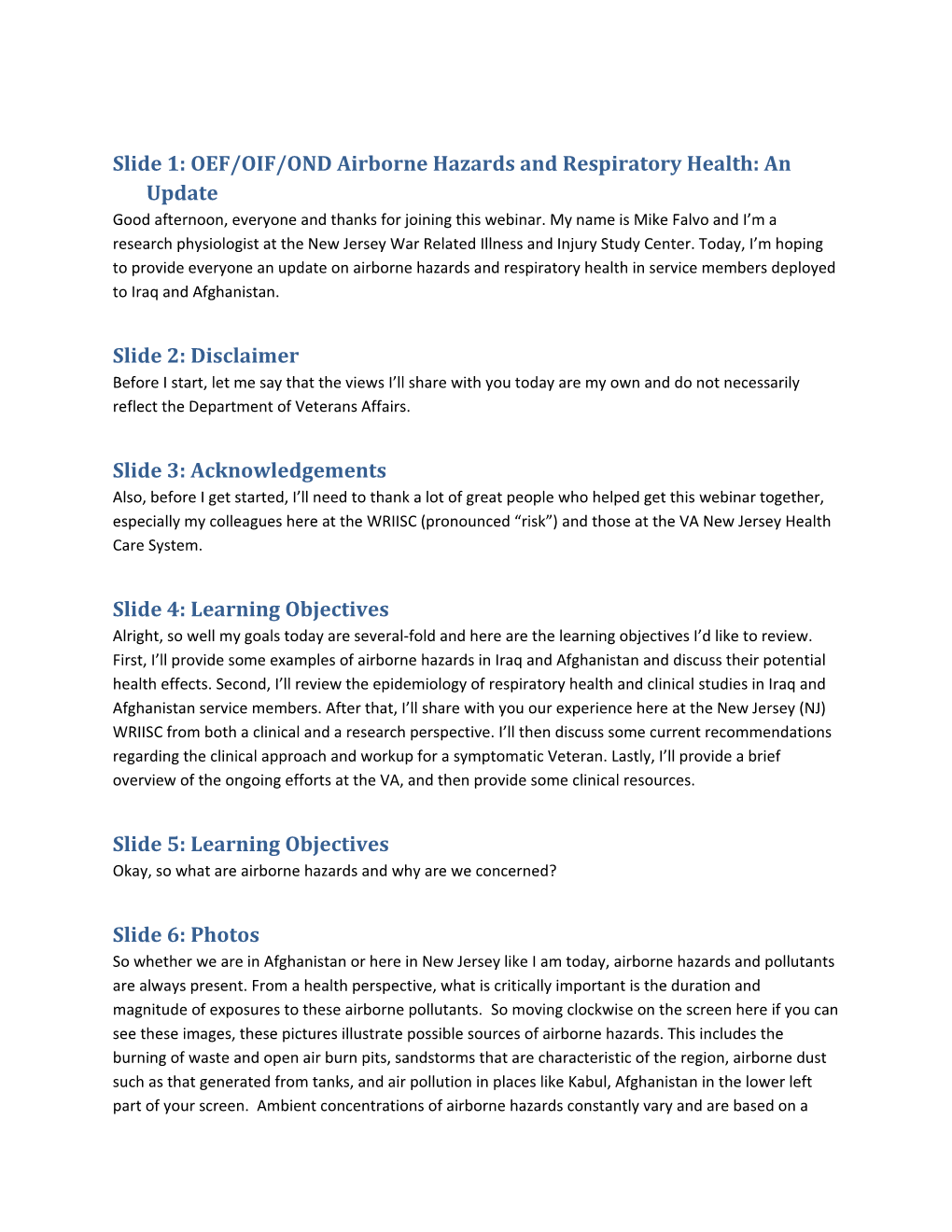 Slide 1: OEF/OIF/OND Airborne Hazards and Respiratory Health: an Update