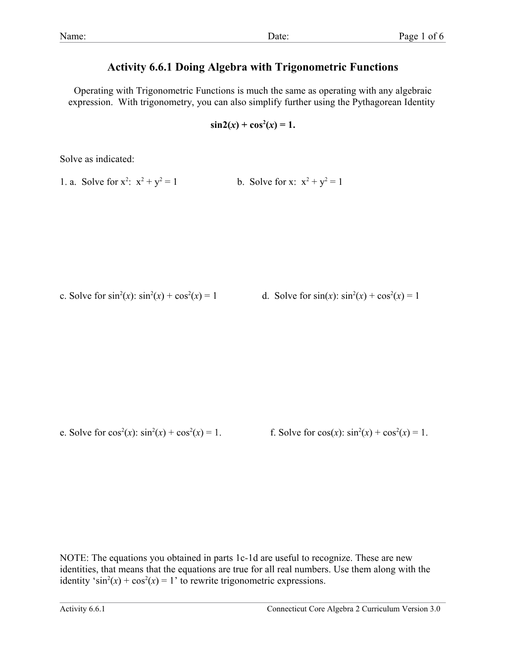 Activity 6.6.1 Doing Algebra with Trigonometric Functions