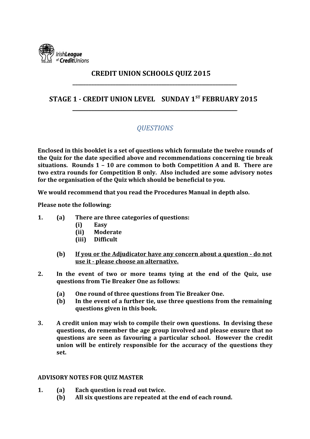 Stage 1 - Credit Union Level Sunday 1St February 2015