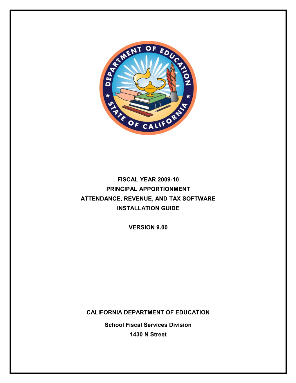 PA Software Install Guide, FY 2009-10 - Principal Apportionment (CA Dept of Education)