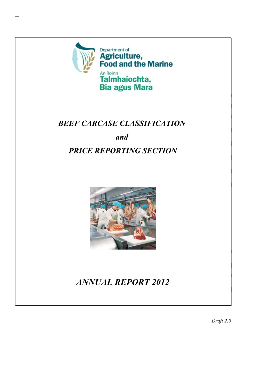 Beef Carcase Classification and Price Reporting - Annual Report 2012