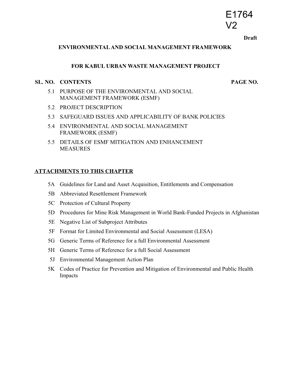 Annex 6: Summary of the Environmental and Social and Environmental Assessments and Management
