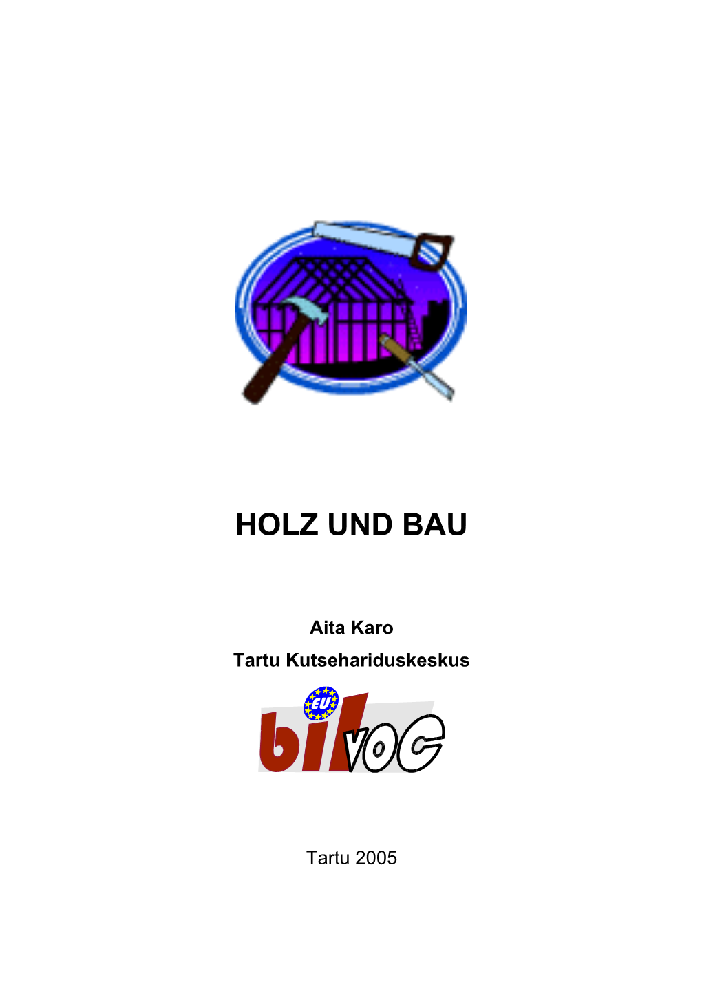 Holtz Und Bau