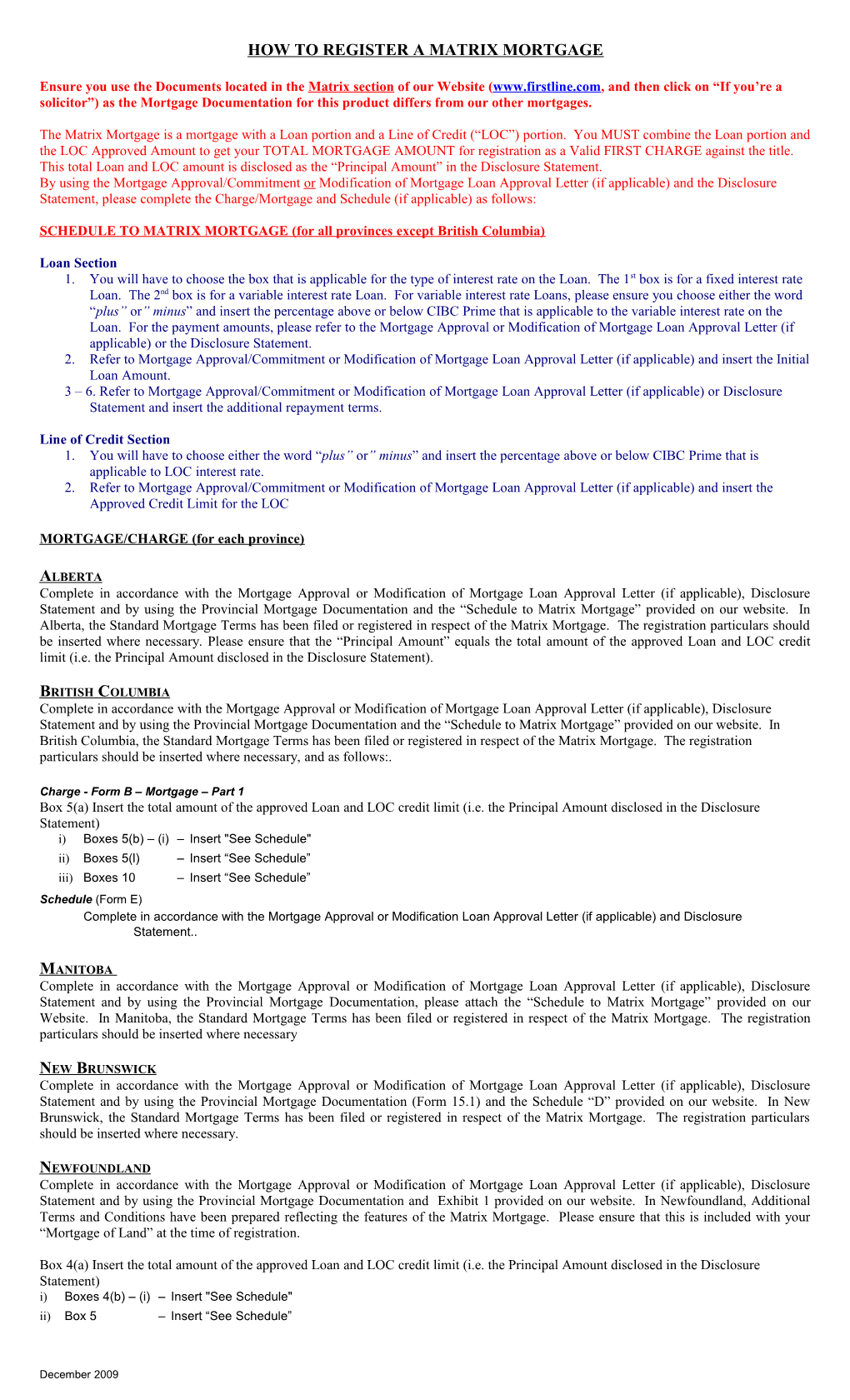 HOW to REGISTER a Matrix/LOC Mortgage