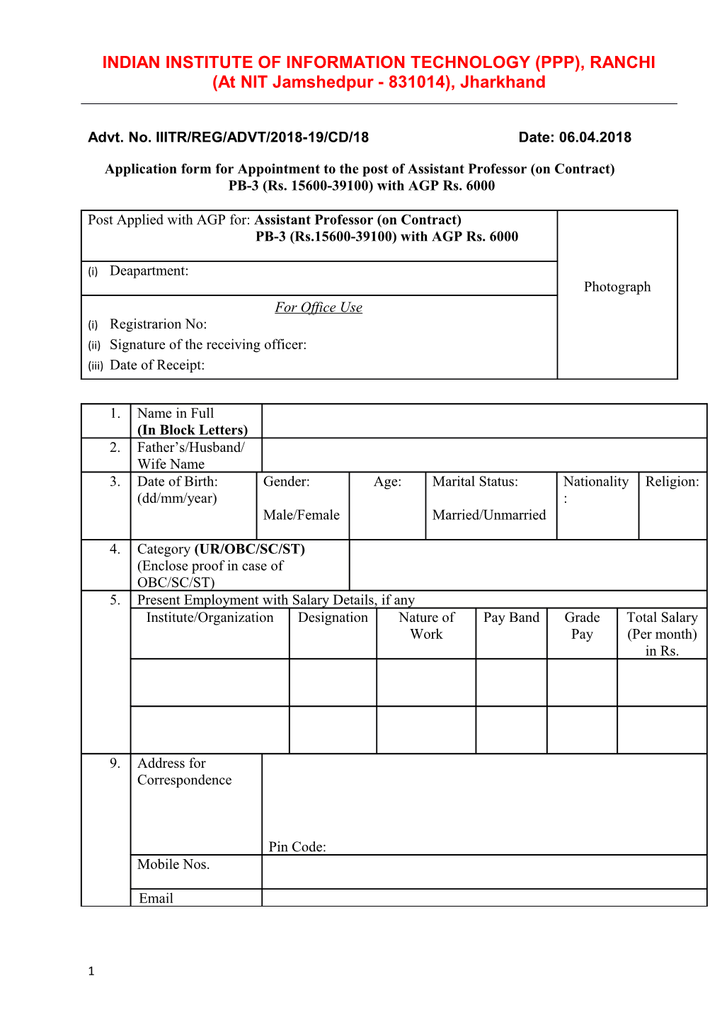 Advt. No. IIITR/REG/ADVT/2018-19/CD/18 Date: 06.04.2018