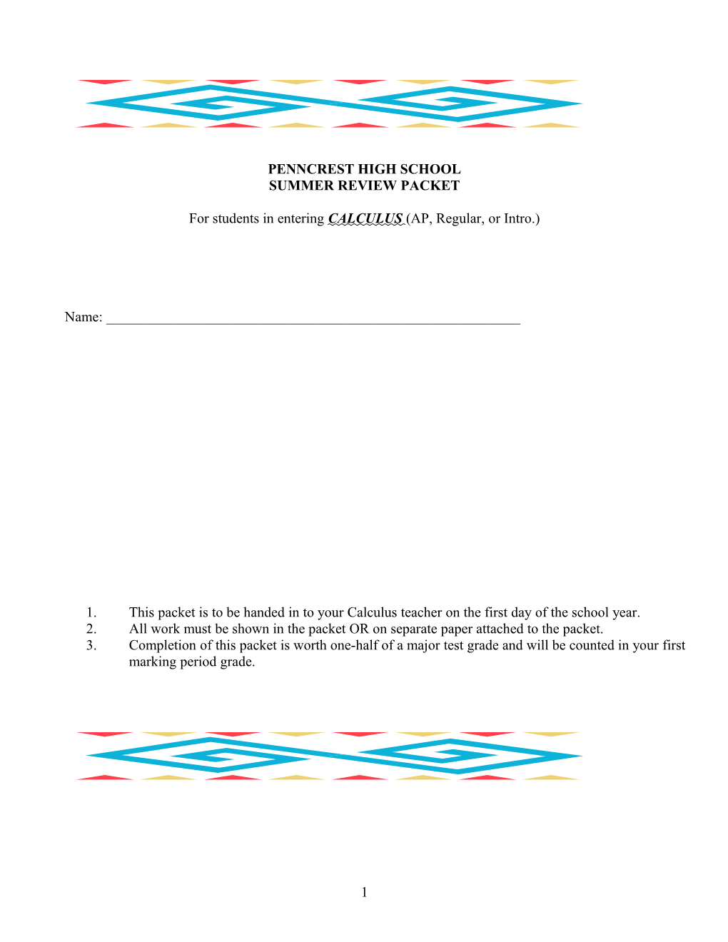 Summer Review Packet for Students Entering Calculus (All Levels)
