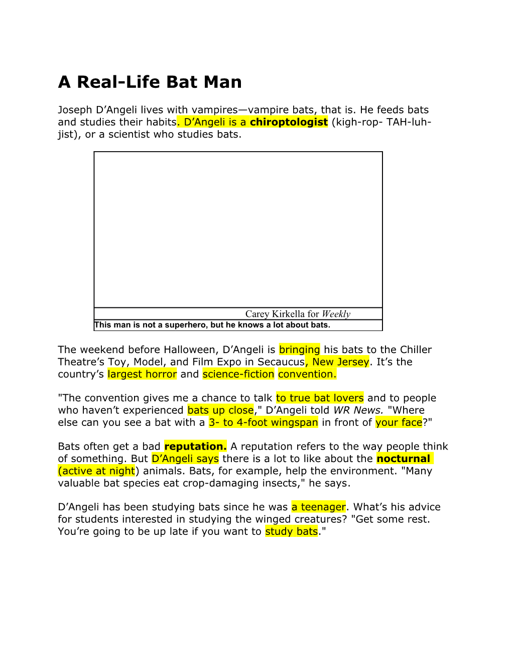 A Real Life Bat Man Passage