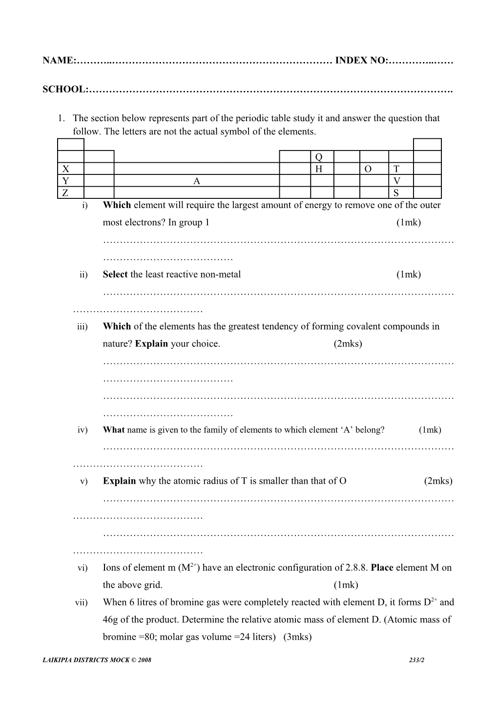 Ii)Select the Least Reactive Non-Metal (1Mk)