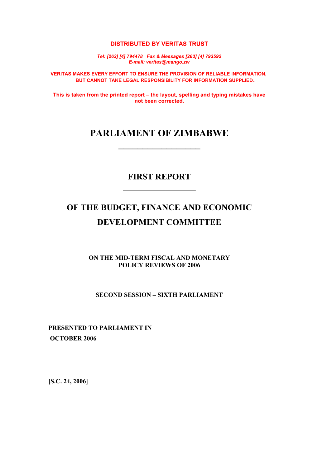 First Report on Mid-Term Fiscal & Monetary Policy Reviews 2006