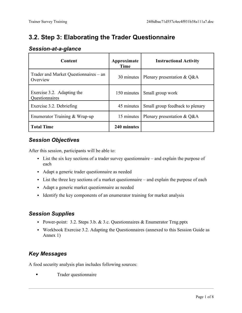 3.2. Step 3: Elaborating the Trader Questionnaire