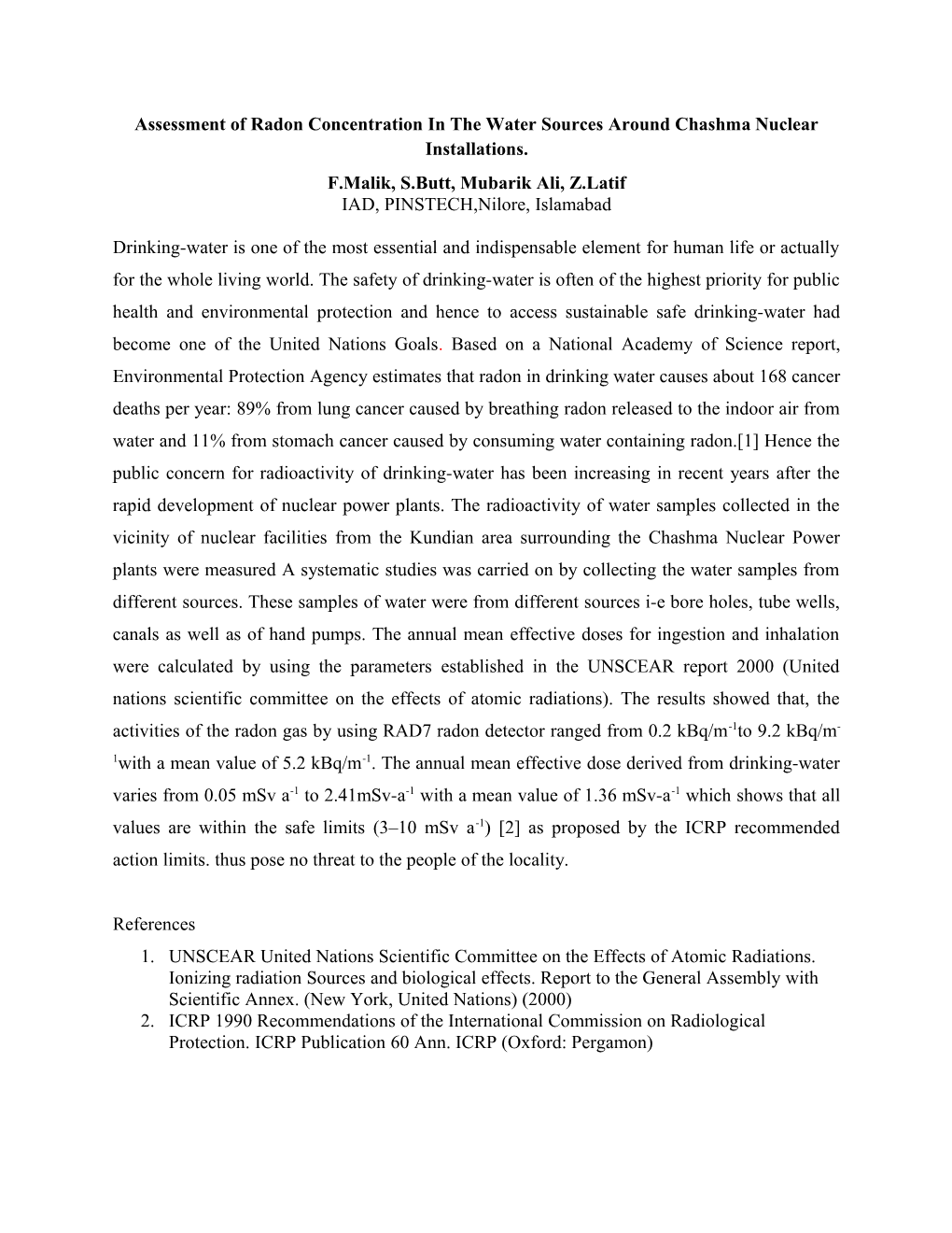 Assessment of Radon Concentration in the Water Sources Around Chashma Nuclear Installations