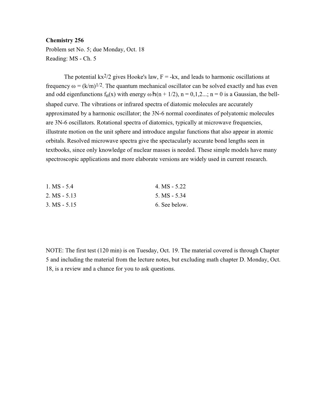 Problem Set No. 5; Due Monday, Oct. 18