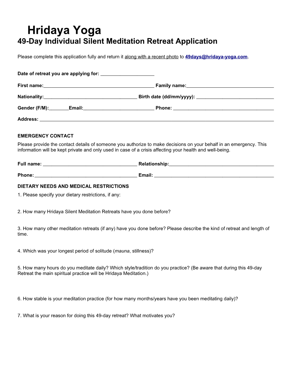Please Complete This Application Fully and Return It Along with a Recent Photo to