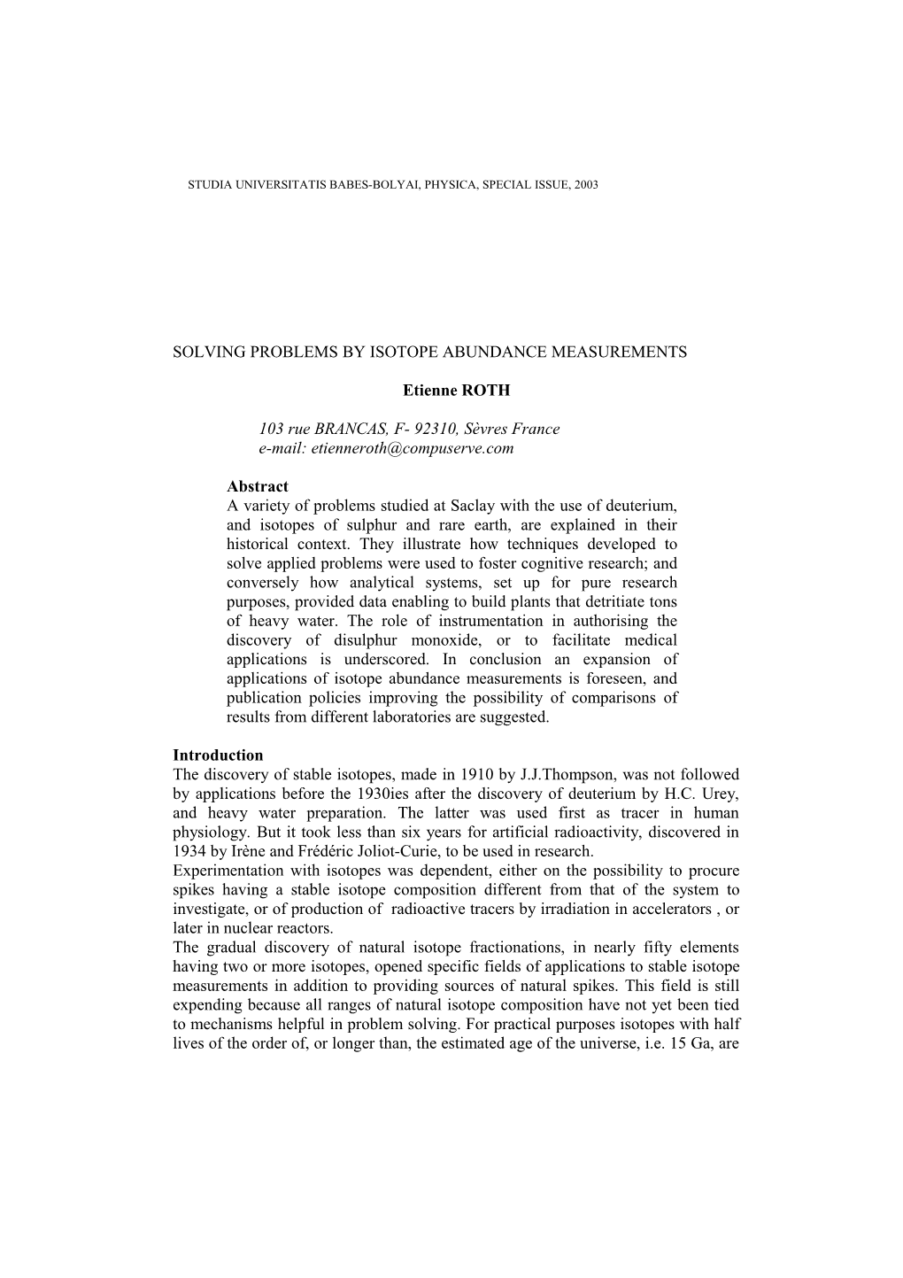 Solving Problems by Isotope Abundance Measurements