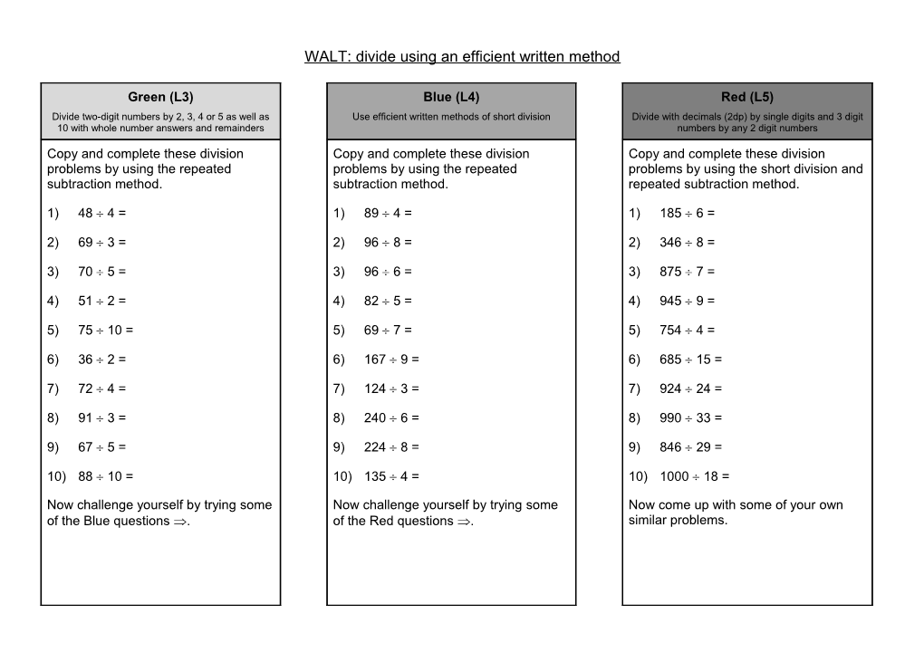 WALT: Divide Using an Efficient Written Method