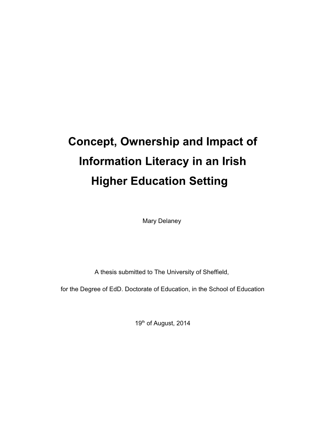 Concept, Ownership and Impact of Information Literacy in an Irish Higher Education Setting