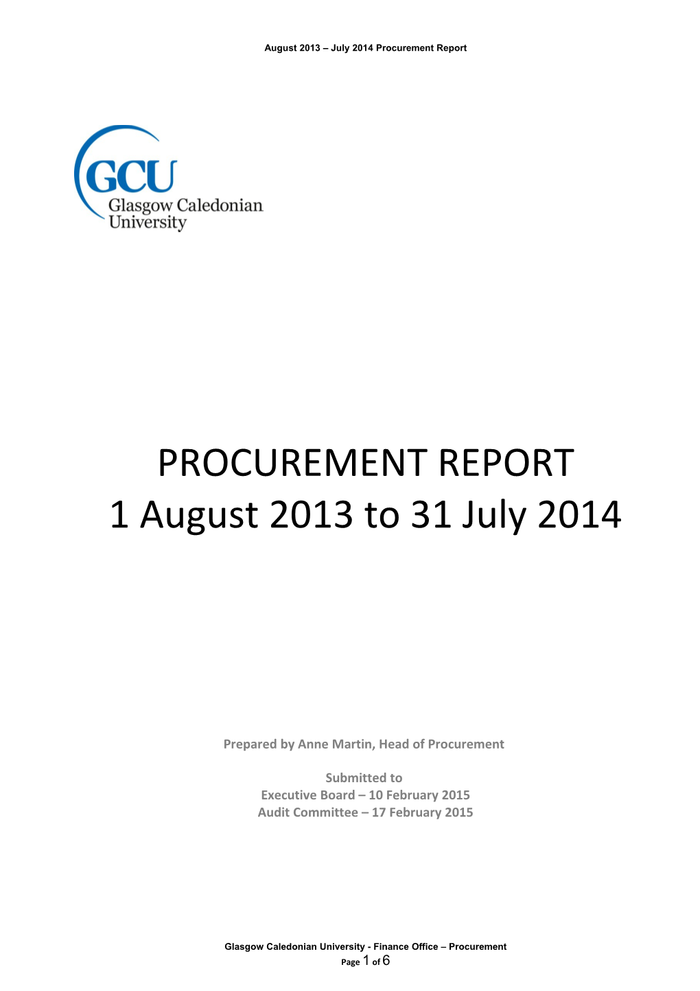 August 2013 July 2014 Procurement Report