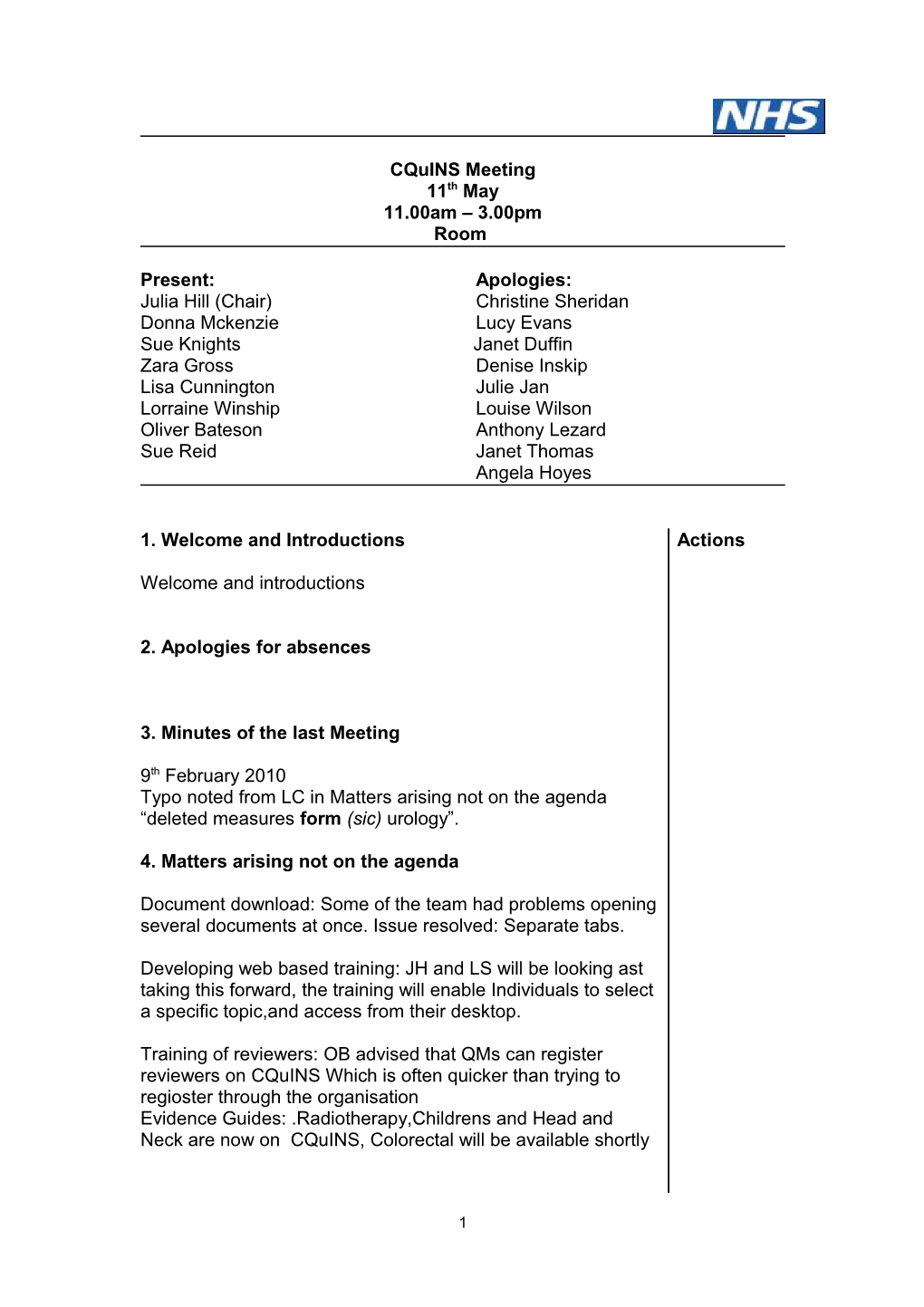 Agenda for the Cquins User Group to Be Held on Thursday 1St June 2006 at 11