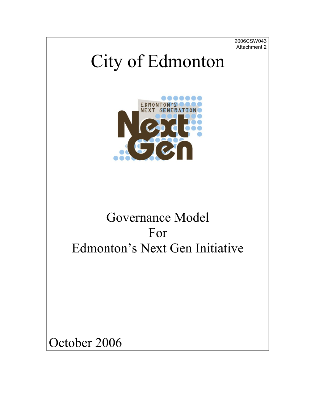 Report for Community Services Committee November 6, 2006 Meeting