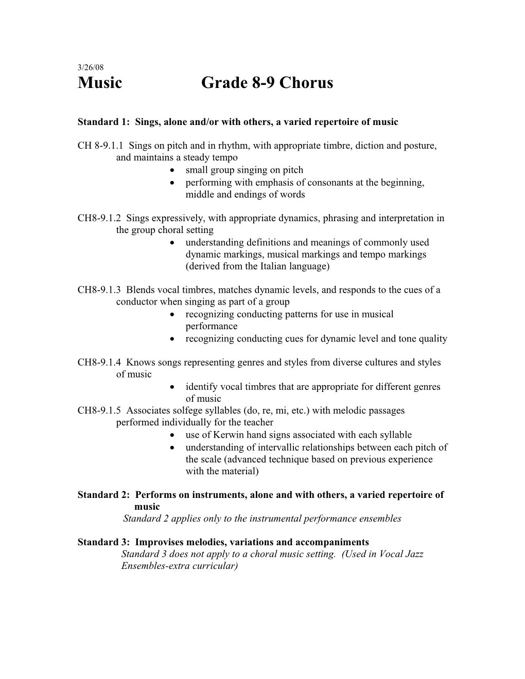 Standard 1: Sings, Alone And/Or with Others, a Varied Repertoire of Music