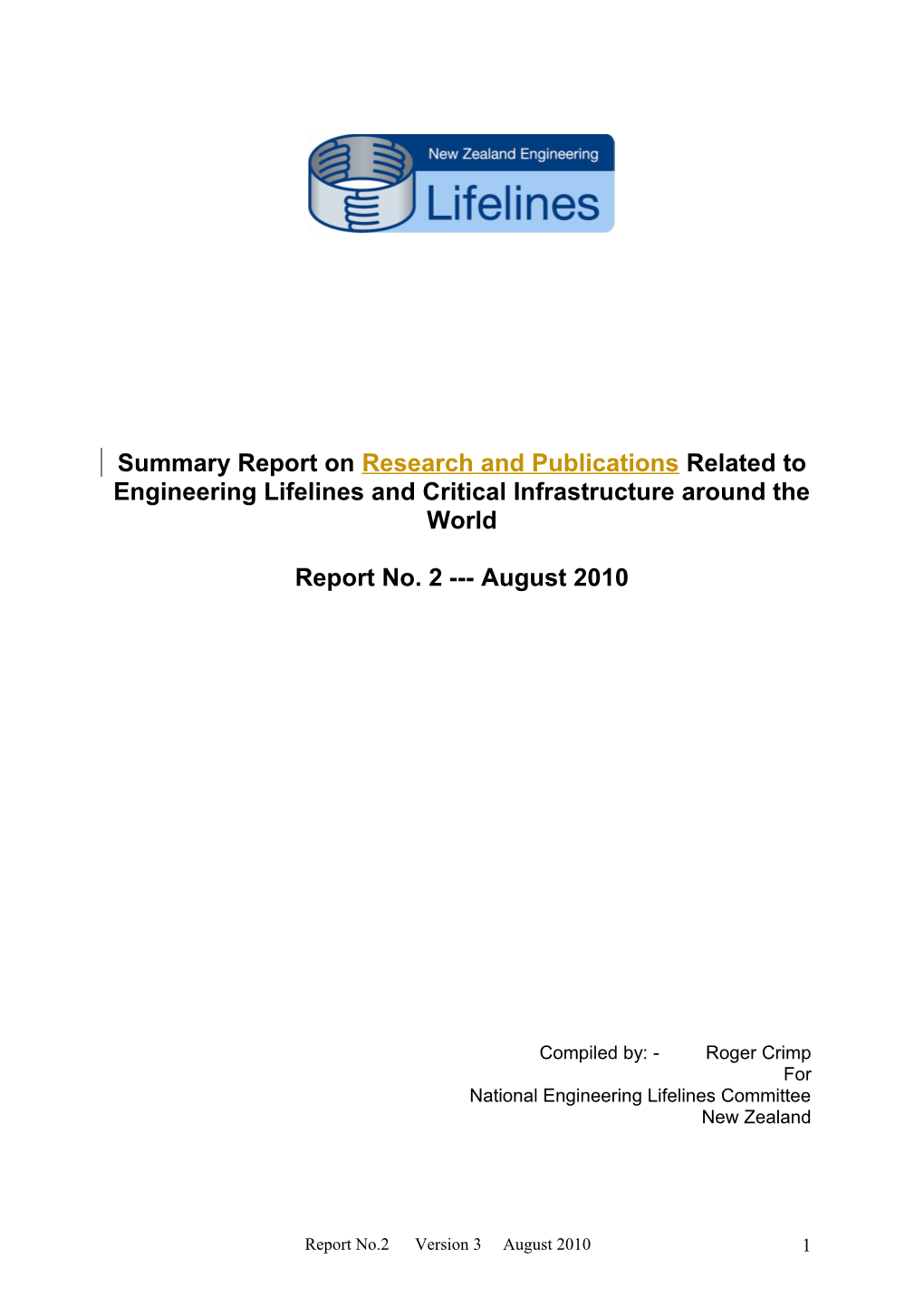 Summary Report on Research and Publications Related to Engineering Lifelines and Critical