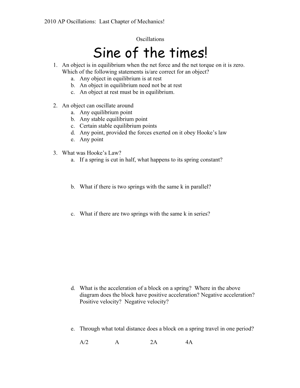 2010 AP Oscillations: Last Chapter of Mechanics!