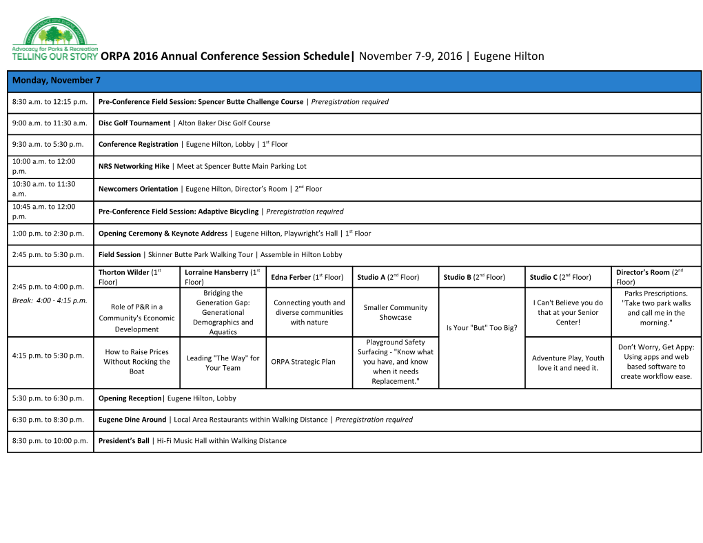 Orpa2016annual Conference Session Schedule November 7-9, 2016 Eugene Hilton