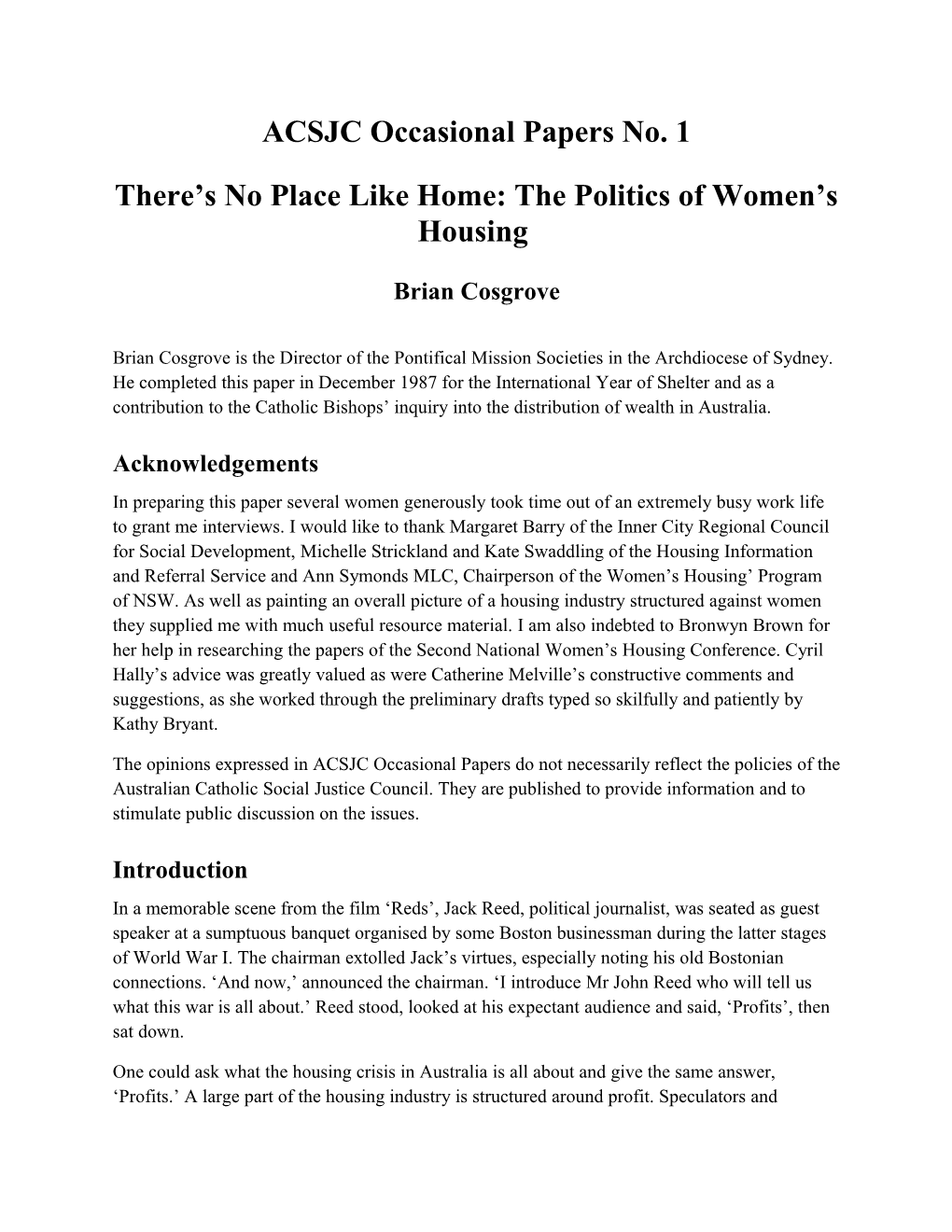 There S No Place Like Home: the Politics of Women S Housing