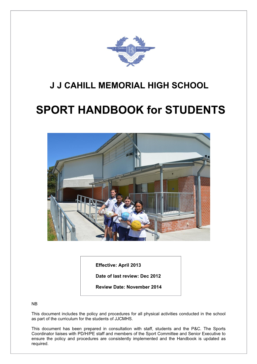 J J Cahill Memorial High School