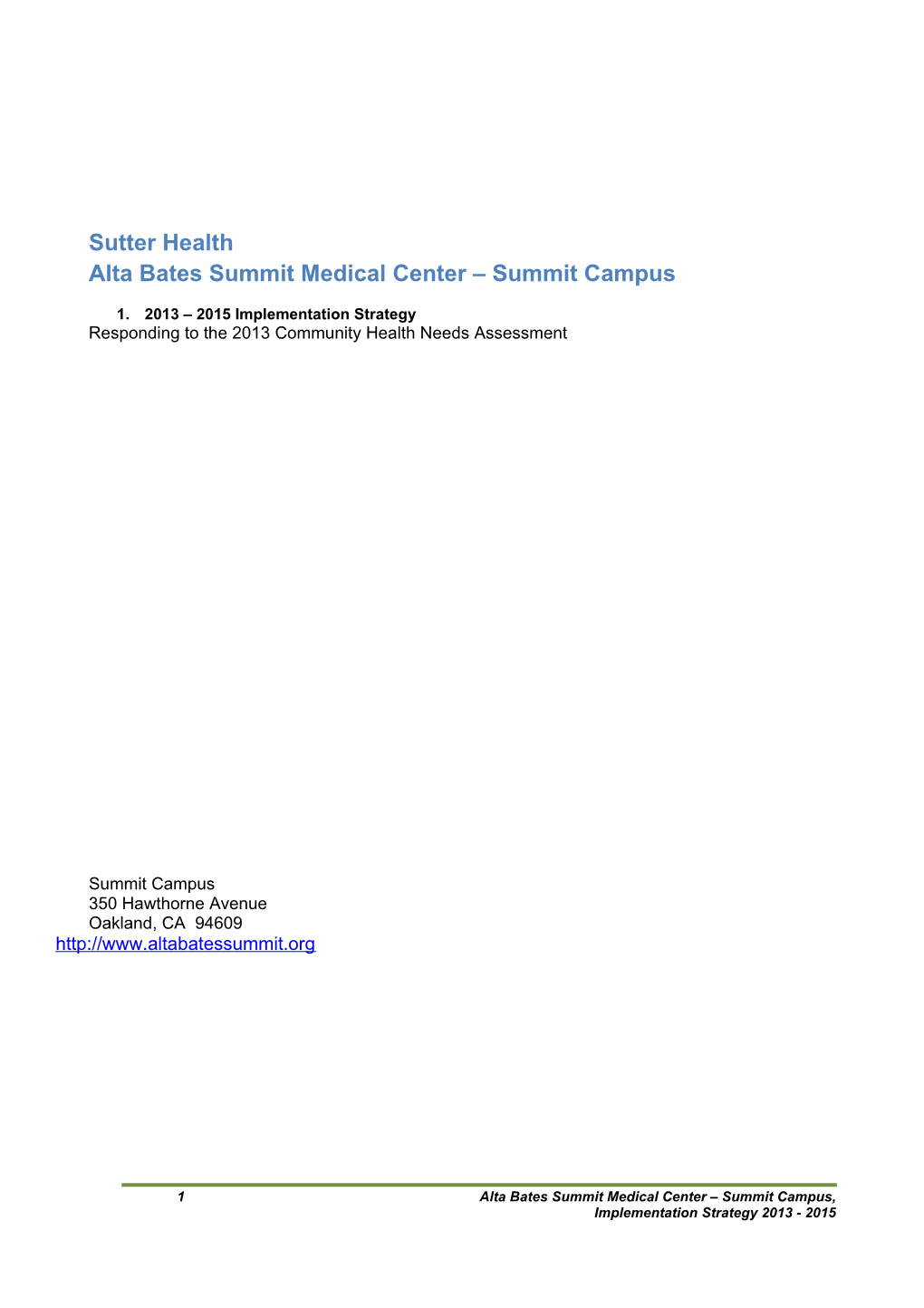 Sutter Health Alta Bates Summit Medical Center Summit Campus 2013-2015 Implementation Strategy