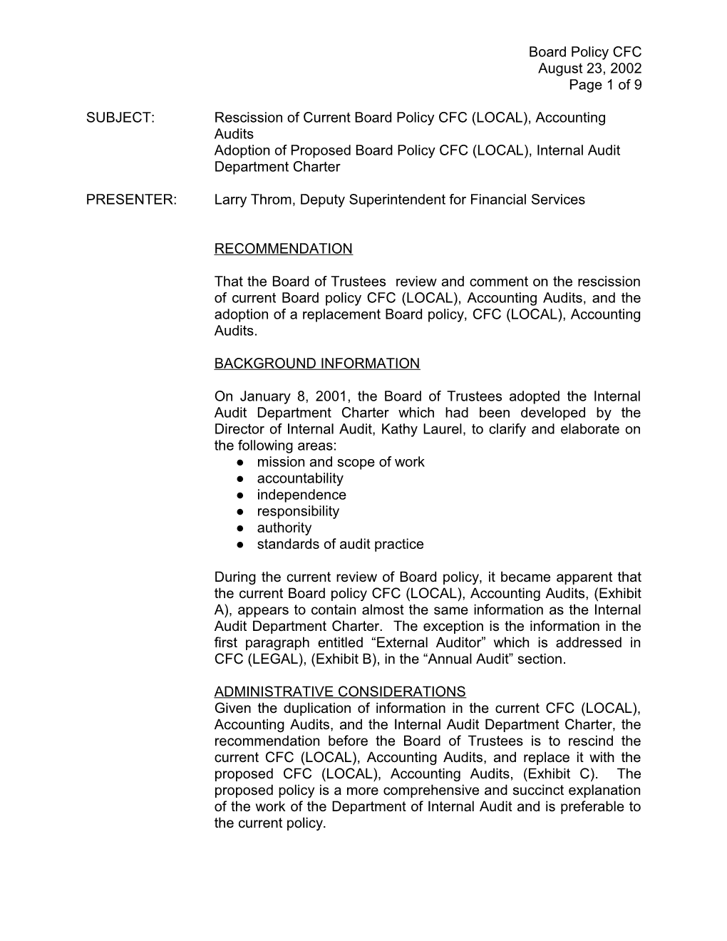 SUBJECT:Rescission of Current Board Policy CFC (LOCAL), Accounting Audits
