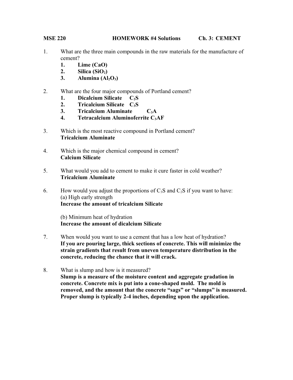 MSE 220 HOMEWORK #4 Solutions Ch. 3: CEMENT