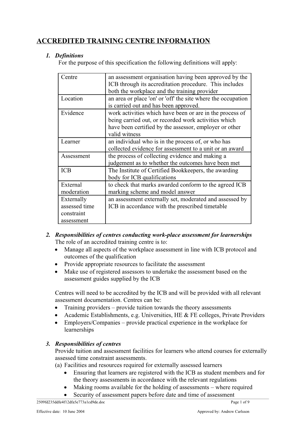 Responsibilities of Centres