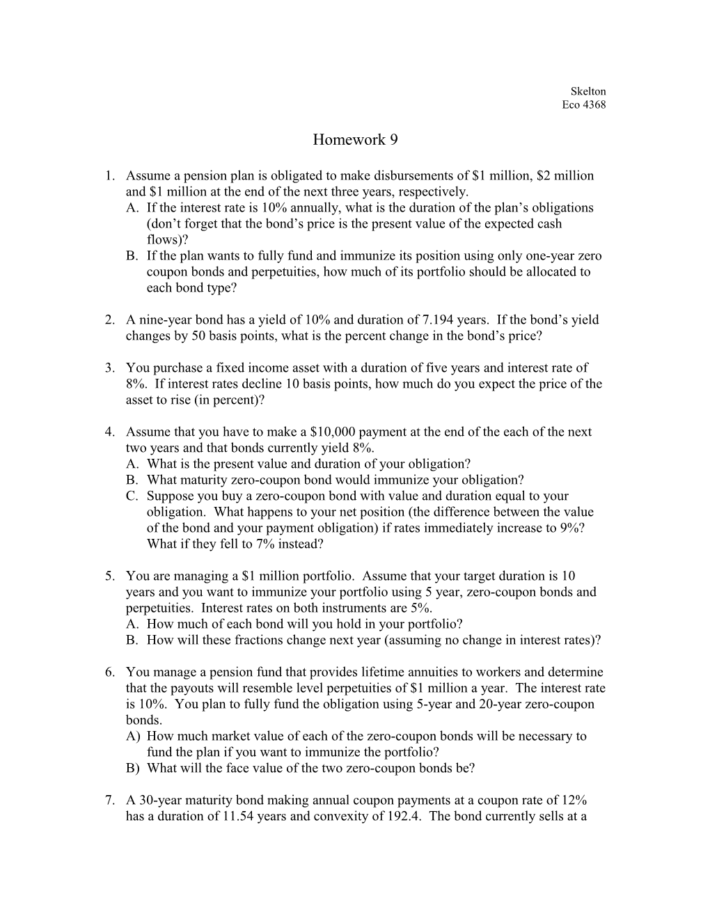 Assume a Pension Plan Is Obligated to Make Disbursements of $1 Million, $2 Million And