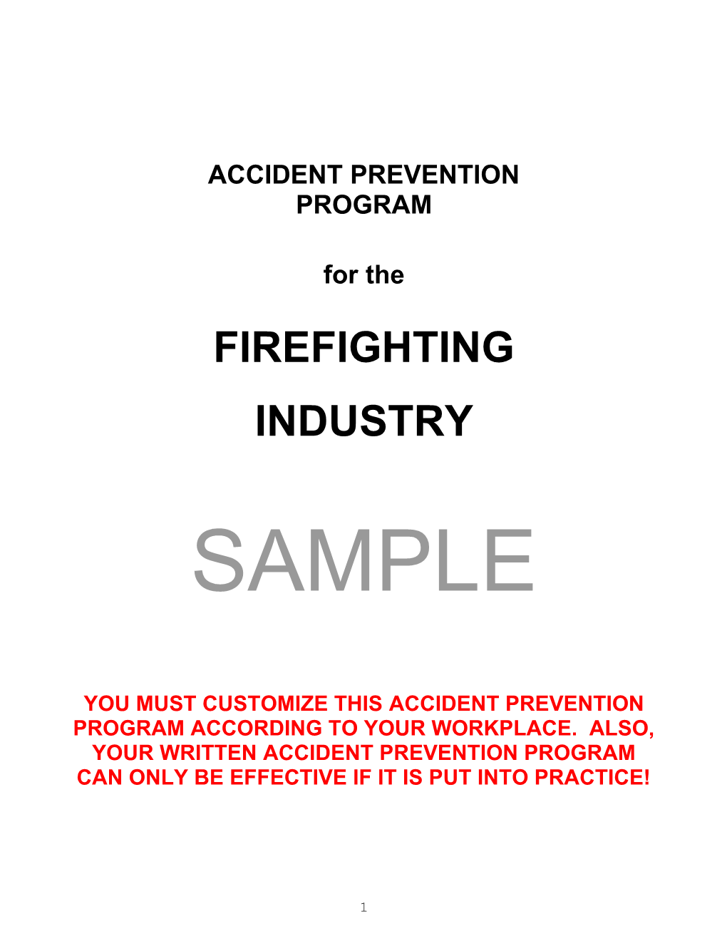 SAMPLE ACCIDENT PREVENTION PROGRAM for the FIREFIGHTING INDUSTRY