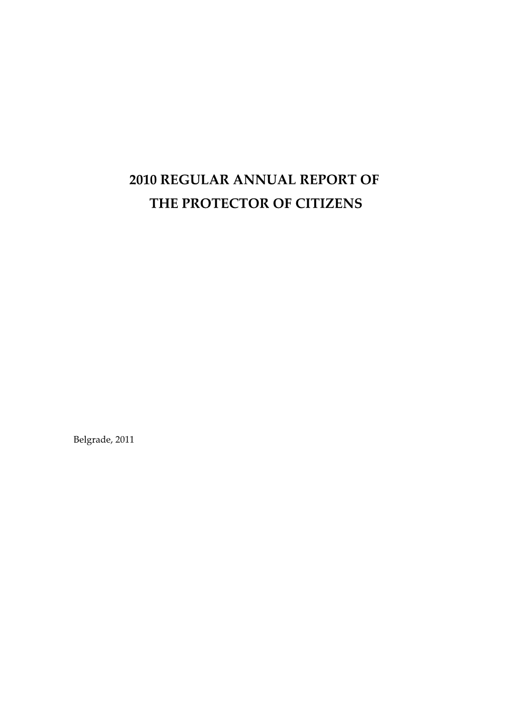 Exercise and Protection of Citizens Rights and Freedoms in Serbia- General Overview 6