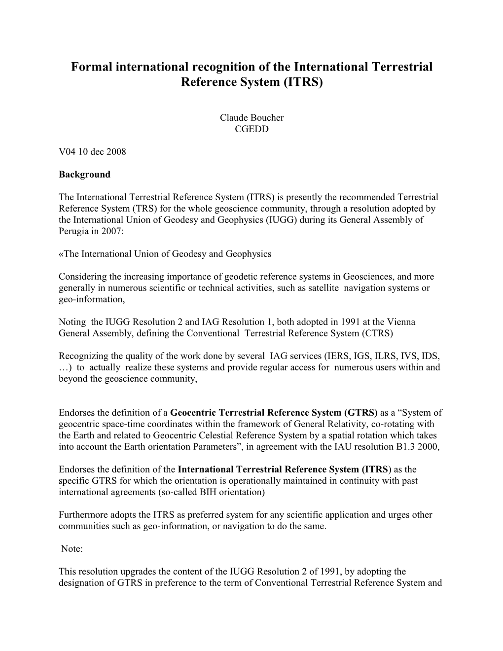 Formal International Recognition of the International Terrestrial Reference System (ITRS)
