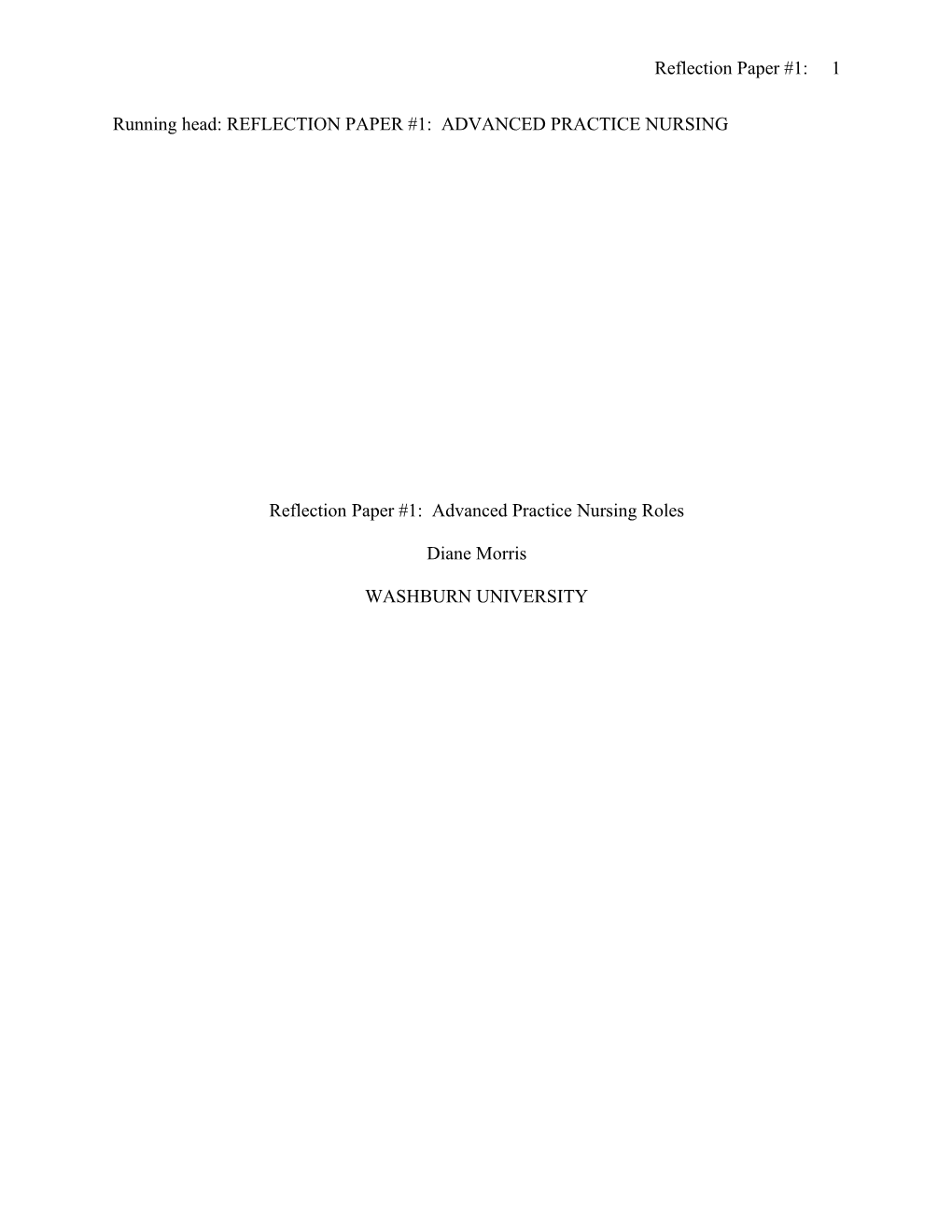 Reflection Paper #1: Advanced Practice Nursing Roles