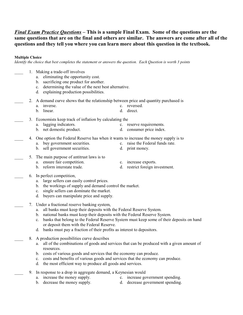 Final Exam Practice Questions This Is a Sample Final Exam. Some of the Questions Are The