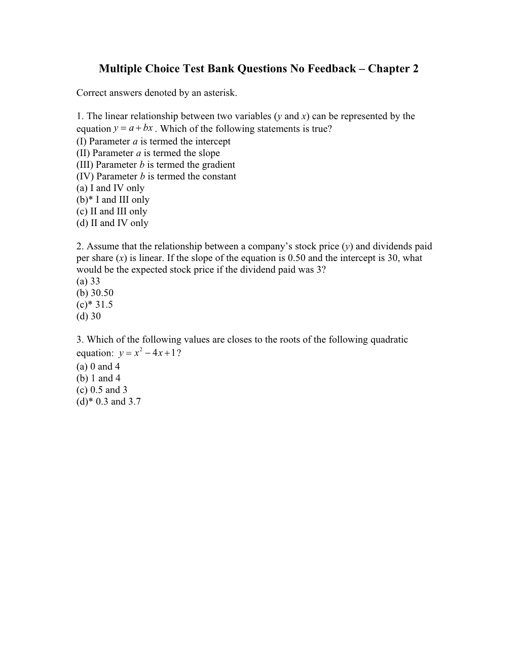 Multiple Choice Test Bank Questions No Feedback Chapters 1 and 2