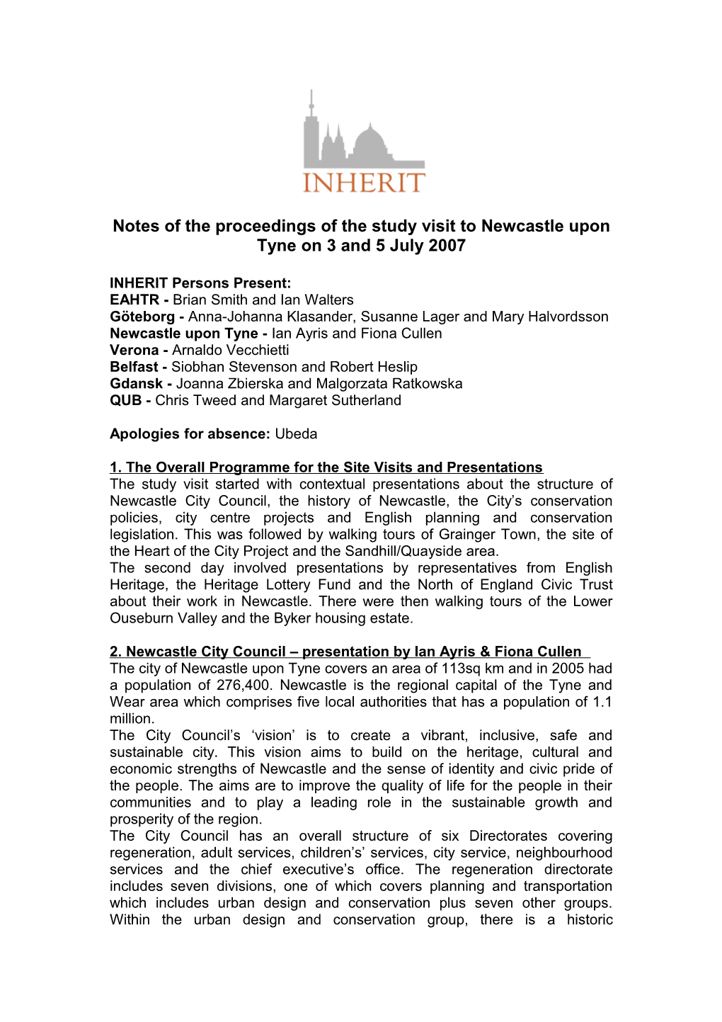 Notes of the Proceedings of the Study Visit to Newcastle Upon Tyne on 3 and 5 July 2007