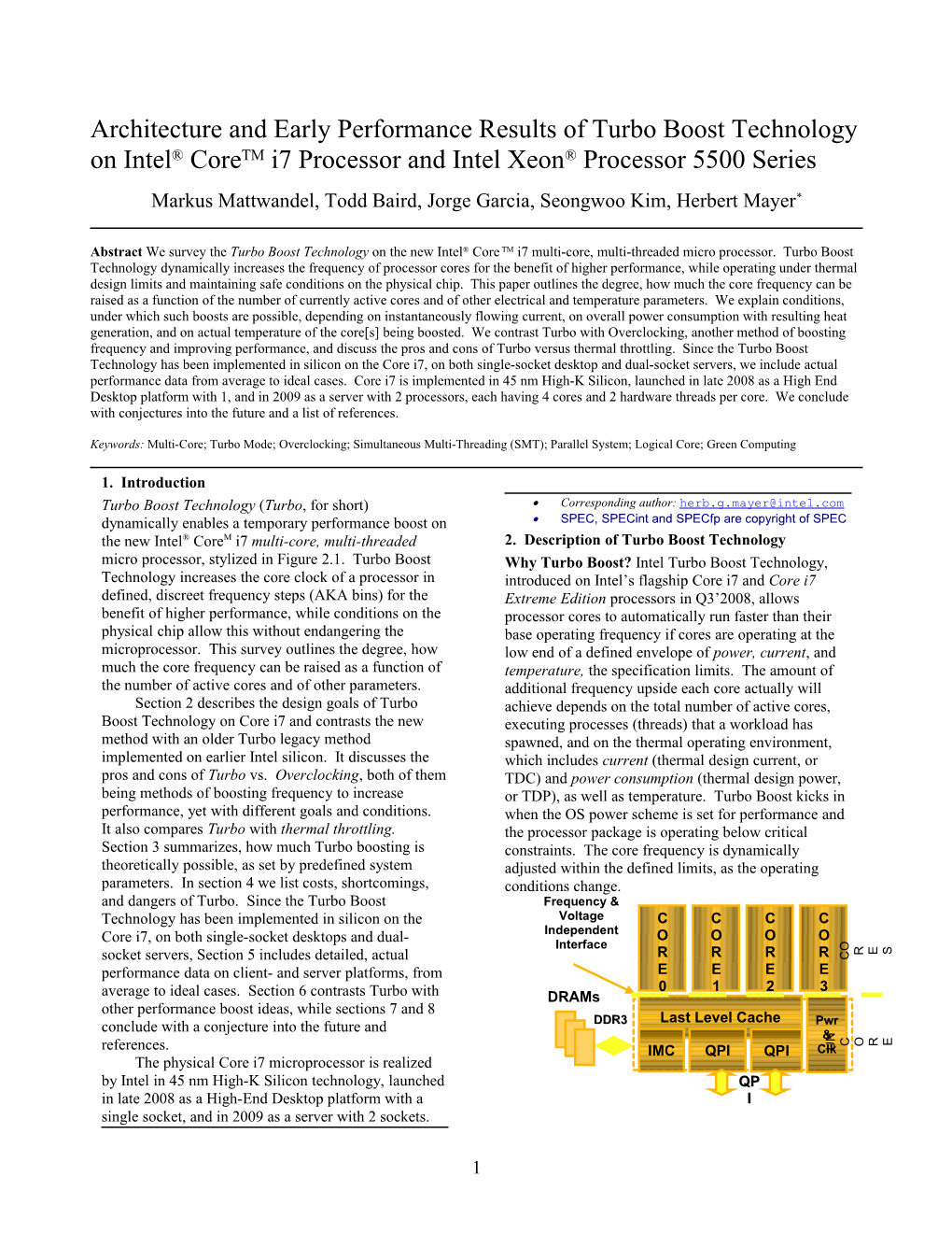 Performance Gains on the New Multi-Core, Multi-Threaded Intel Core I7 Microprocessor
